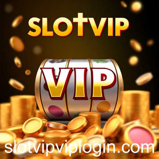Exploring the World of Slot Games: A Dive into 'Slotvip'